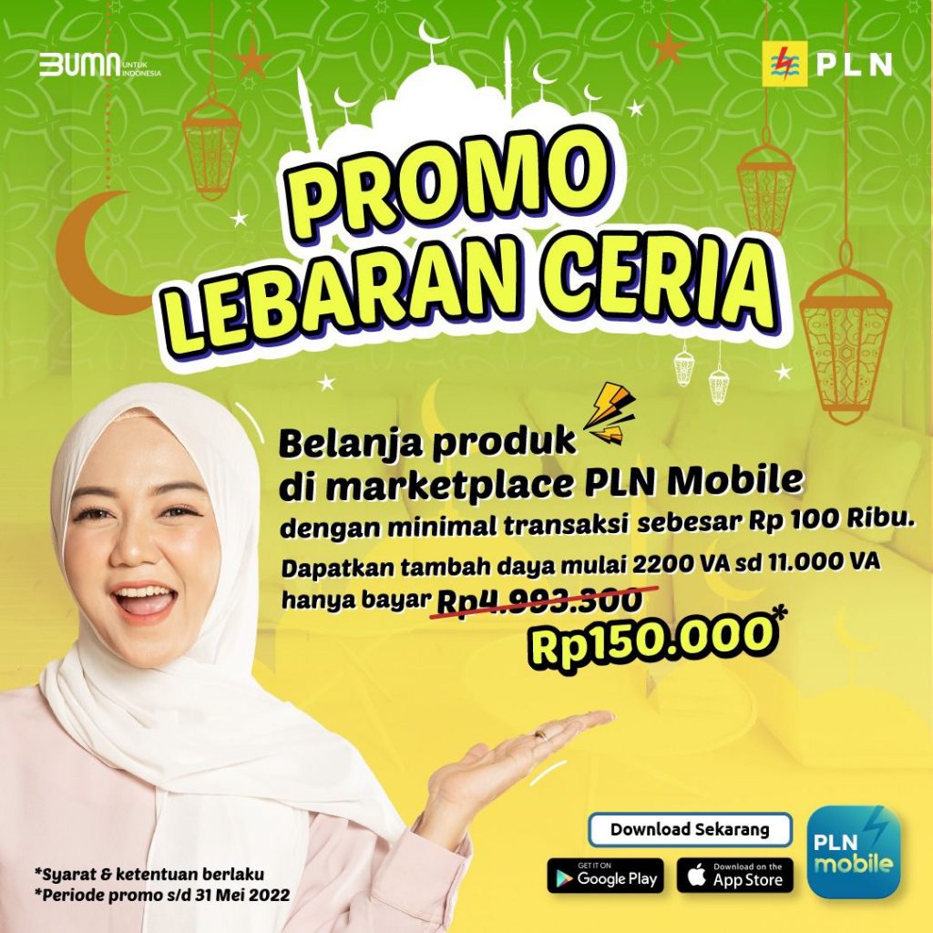 Nikmati Diskon Tambah Daya Lewat Promo Lebaran Ceria, Hanya Belanja 100 Ribu