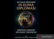 Mengintip Dapur Diplomasi Indonesia di Luar Negeri